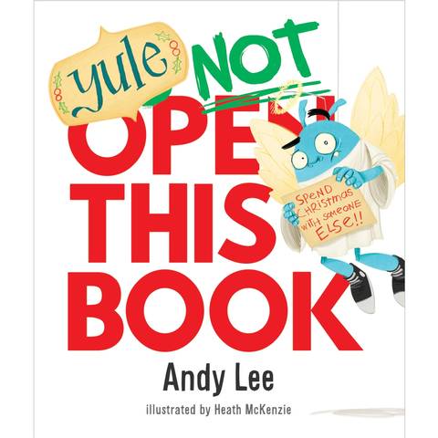 Yule Not Open This Book By Andy Lee Book Kmartnz